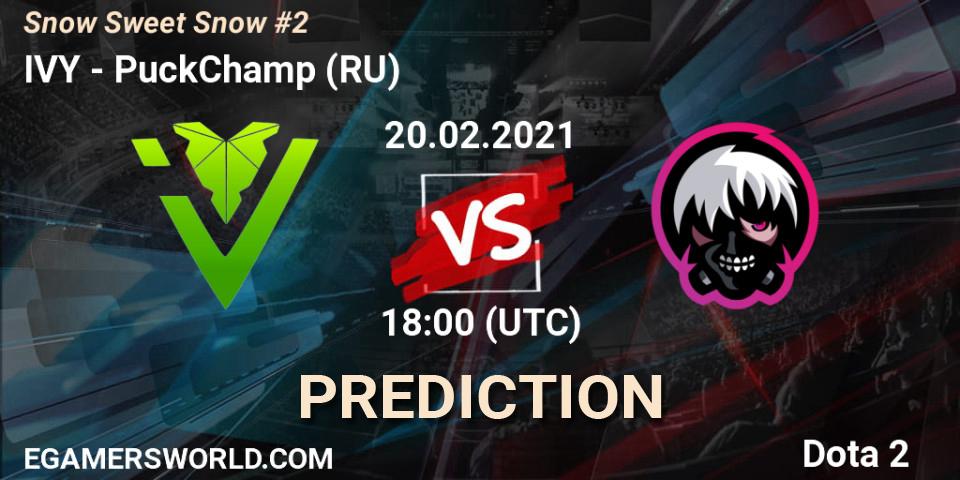 IVY vs PuckChamp (RU): Match Prediction. 20.02.2021 at 18:00, Dota 2, Snow Sweet Snow #2