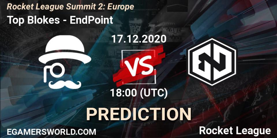 Top Blokes vs EndPoint: Match Prediction. 17.12.2020 at 18:00, Rocket League, Rocket League Summit 2: Europe