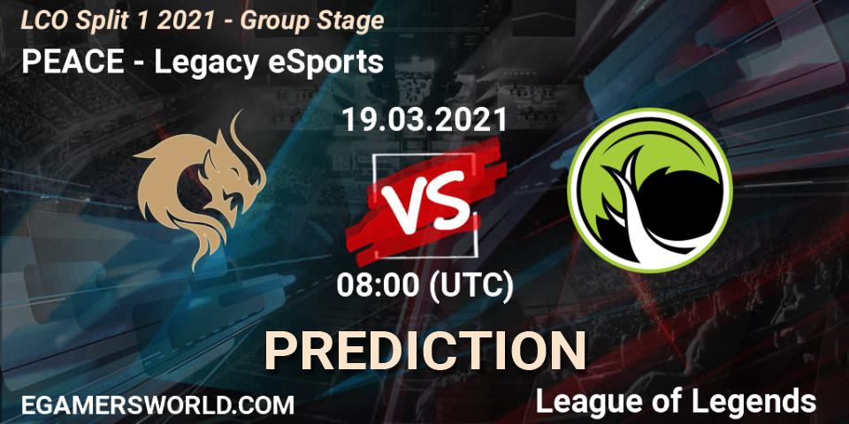 PEACE vs Legacy eSports: Match Prediction. 19.03.2021 at 08:00, LoL, LCO Split 1 2021 - Group Stage