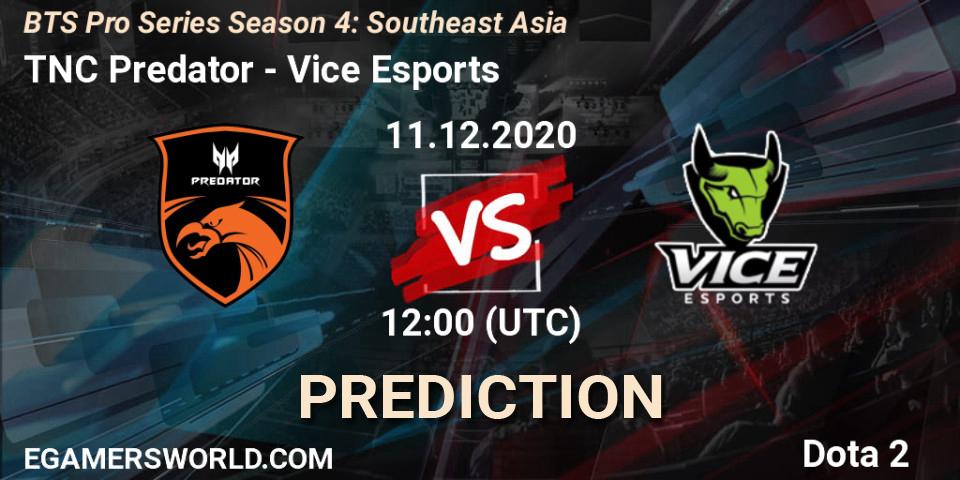 TNC Predator vs Vice Esports: Match Prediction. 11.12.2020 at 12:35, Dota 2, BTS Pro Series Season 4: Southeast Asia