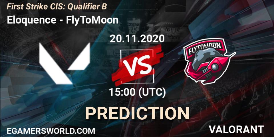 Eloquence vs FlyToMoon: Match Prediction. 20.11.2020 at 15:00, VALORANT, First Strike CIS: Qualifier B