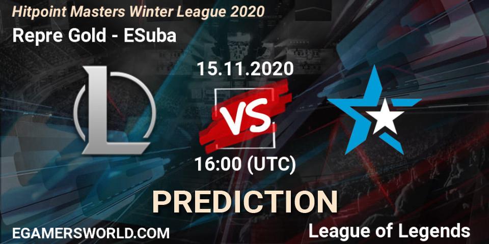 Repre Gold vs ESuba: Match Prediction. 15.11.2020 at 15:50, LoL, Hitpoint Masters Winter League 2020