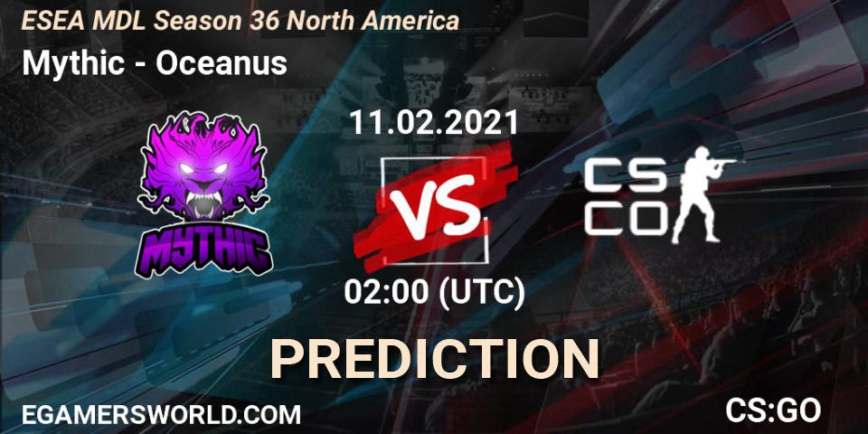 Mythic vs Oceanus: Match Prediction. 11.02.2021 at 02:00, Counter-Strike (CS2), MDL ESEA Season 36: North America - Premier Division