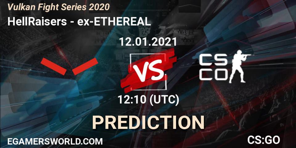 HellRaisers vs ex-ETHEREAL: Match Prediction. 12.01.2021 at 12:10, Counter-Strike (CS2), Vulkan Fight Series 2020