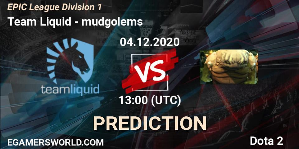 Team Liquid vs mudgolems: Match Prediction. 04.12.2020 at 16:52, Dota 2, EPIC League Division 1