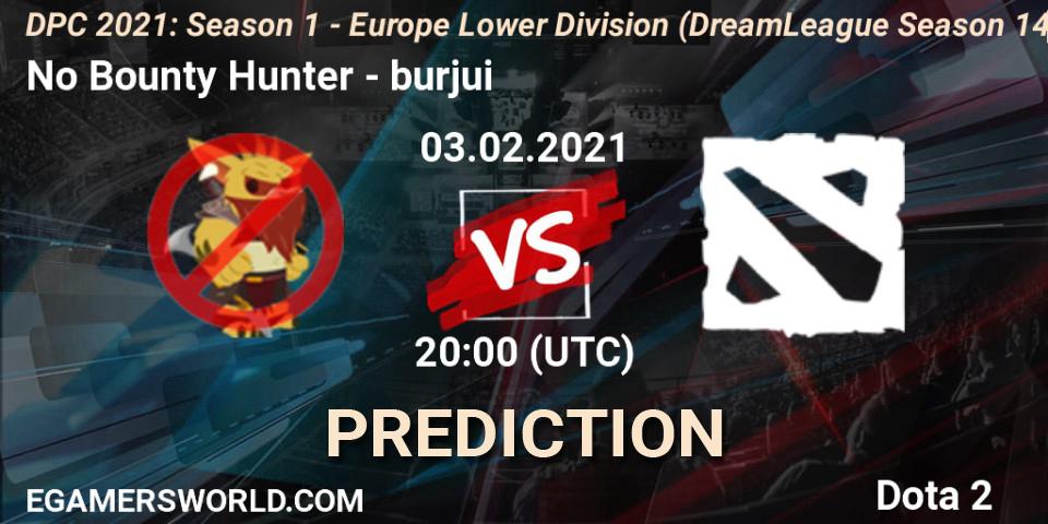 No Bounty Hunter vs burjui: Match Prediction. 03.02.2021 at 19:55, Dota 2, DPC 2021: Season 1 - Europe Lower Division (DreamLeague Season 14)