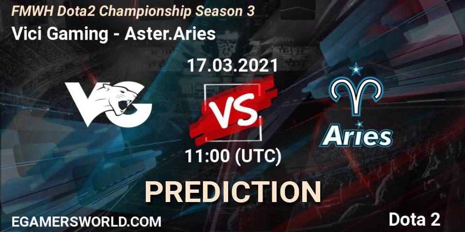 Vici Gaming vs Aster.Aries: Match Prediction. 17.03.2021 at 09:56, Dota 2, FMWH Dota2 Championship Season 3