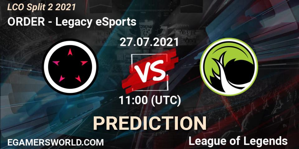 ORDER vs Legacy eSports: Match Prediction. 27.07.2021 at 11:00, LoL, LCO Split 2 2021