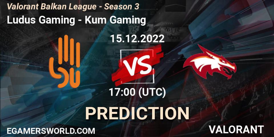 Ludus Gaming vs Kum Gaming: Match Prediction. 15.12.2022 at 17:00, VALORANT, Valorant Balkan League - Season 3