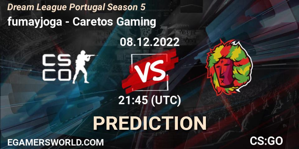 fumayjoga vs Caretos Gaming: Match Prediction. 08.12.22, CS2 (CS:GO), Dream League Portugal Season 5
