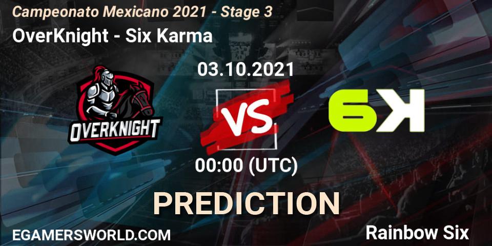 OverKnight vs Six Karma: Match Prediction. 03.10.2021 at 00:00, Rainbow Six, Campeonato Mexicano 2021 - Stage 3