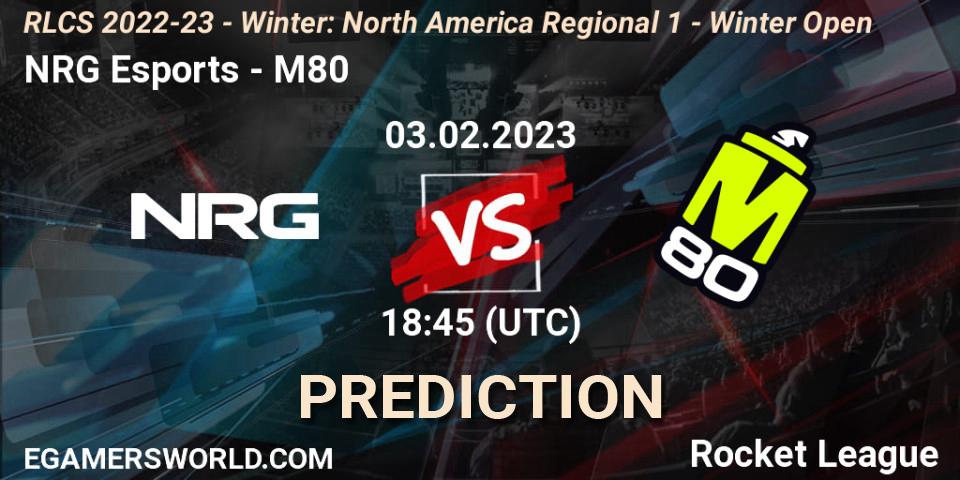 NRG Esports vs M80: Match Prediction. 03.02.2023 at 18:45, Rocket League, RLCS 2022-23 - Winter: North America Regional 1 - Winter Open