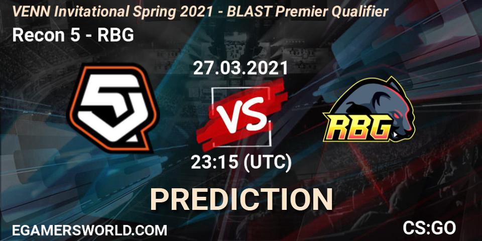 Recon 5 vs RBG: Match Prediction. 28.03.2021 at 00:00, Counter-Strike (CS2), VENN Invitational Spring 2021 - BLAST Premier Qualifier