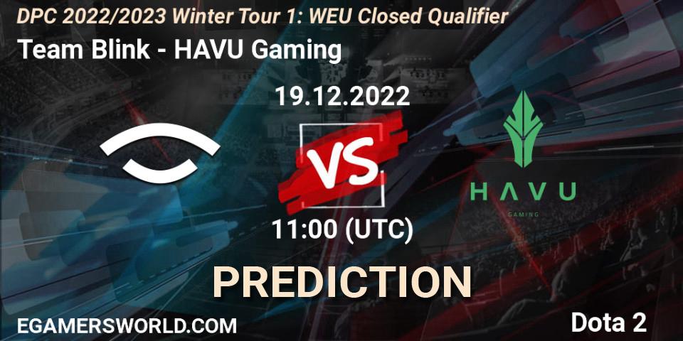 Team Blink vs HAVU Gaming: Match Prediction. 19.12.2022 at 11:59, Dota 2, DPC 2022/2023 Winter Tour 1: WEU Closed Qualifier