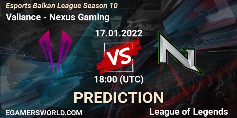 Valiance vs Nexus Gaming: Match Prediction. 17.01.2022 at 18:00, LoL, Esports Balkan League Season 10