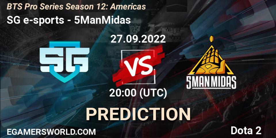 SG e-sports vs 5ManMidas: Match Prediction. 27.09.2022 at 20:01, Dota 2, BTS Pro Series Season 12: Americas