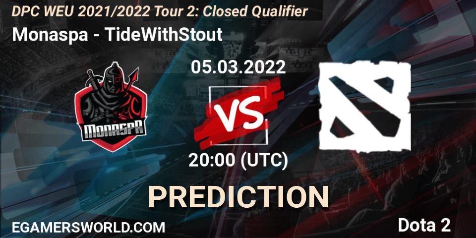 Monaspa vs TideWithStout: Match Prediction. 05.03.2022 at 20:29, Dota 2, DPC WEU 2021/2022 Tour 2: Closed Qualifier
