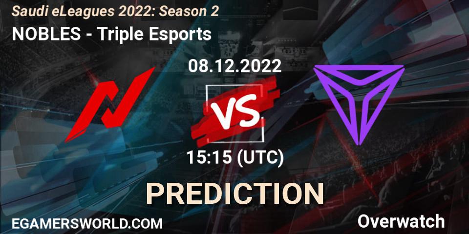 NOBLES vs Triple Esports: Match Prediction. 08.12.22, Overwatch, Saudi eLeagues 2022: Season 2