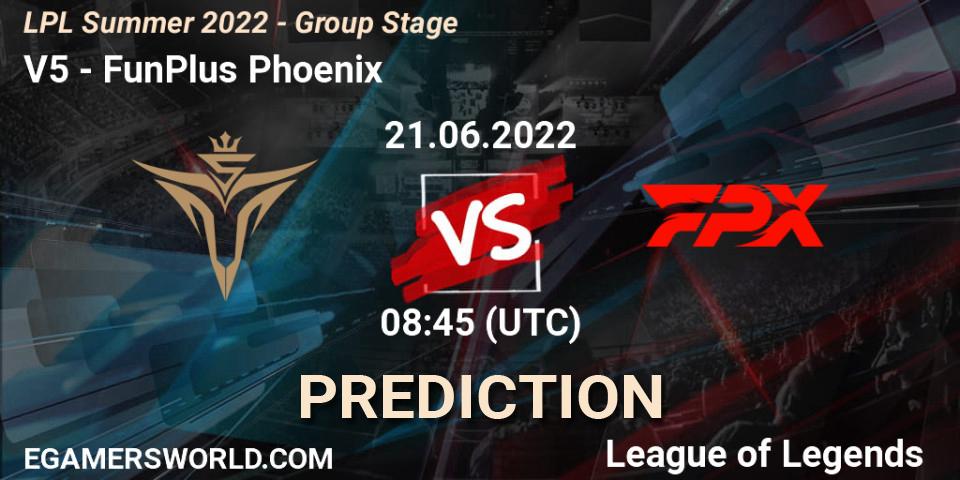 Victory Five vs FunPlus Phoenix: Match Prediction. 21.06.2022 at 09:00, LoL, LPL Summer 2022 - Group Stage