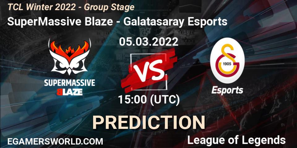 SuperMassive Blaze vs Galatasaray Esports: Match Prediction. 05.03.2022 at 15:00, LoL, TCL Winter 2022 - Group Stage
