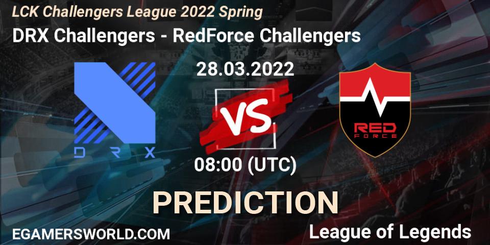 DRX Challengers vs RedForce Challengers: Match Prediction. 28.03.2022 at 08:00, LoL, LCK Challengers League 2022 Spring
