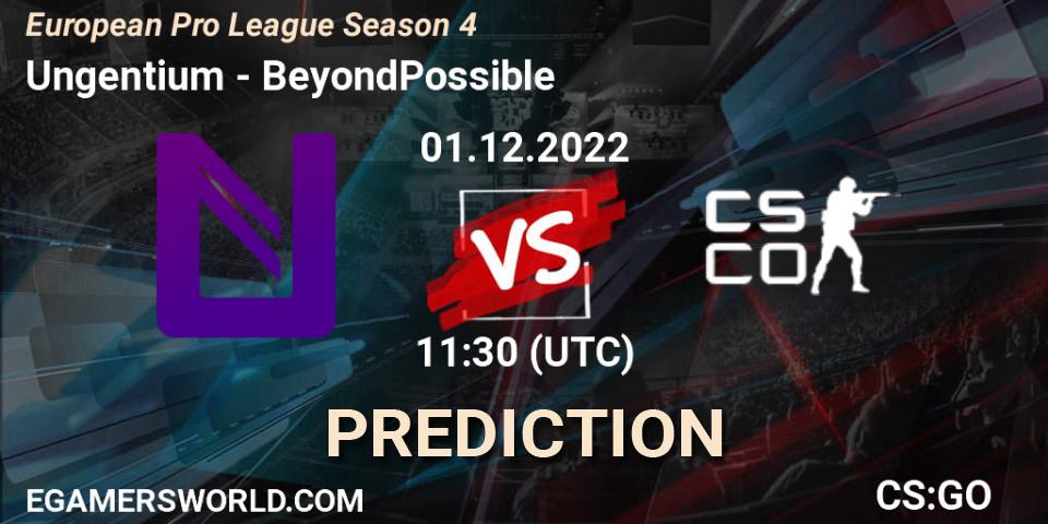 Ungentium vs BeyondPossible: Match Prediction. 01.12.22, CS2 (CS:GO), European Pro League Season 4