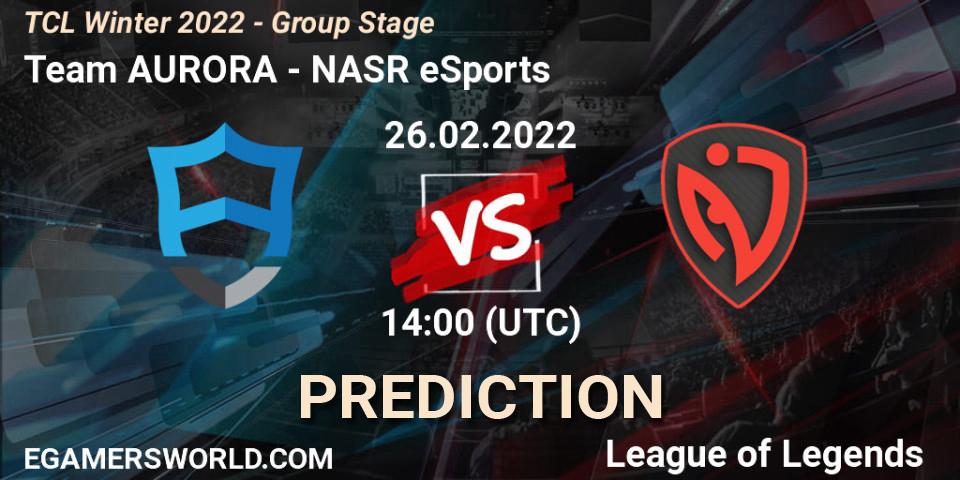 Team AURORA vs NASR eSports: Match Prediction. 26.02.2022 at 14:00, LoL, TCL Winter 2022 - Group Stage