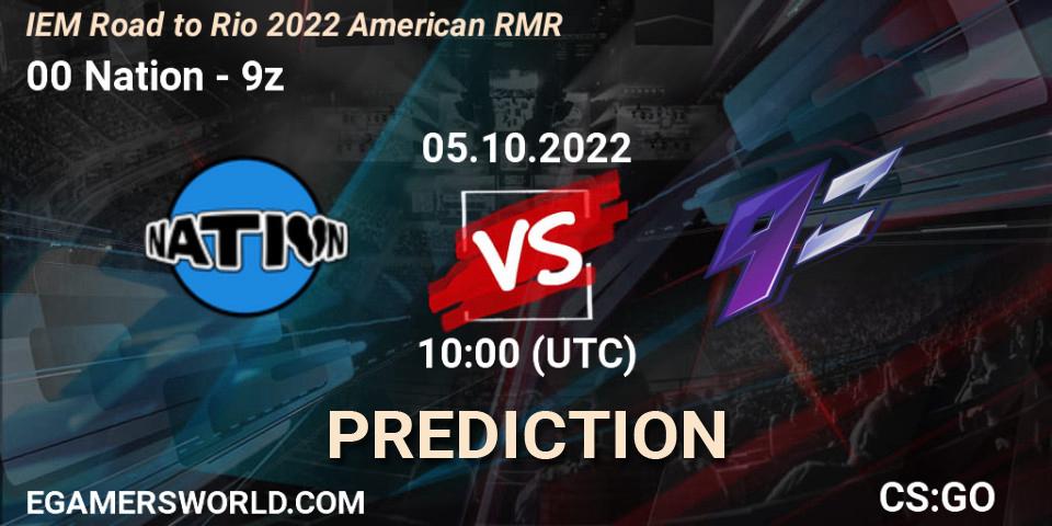 00 Nation vs 9z: Match Prediction. 05.10.22, CS2 (CS:GO), IEM Road to Rio 2022 American RMR