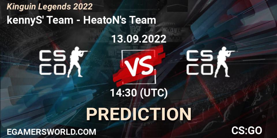 kennyS' Team vs HeatoN's Team: Match Prediction. 13.09.2022 at 13:50, Counter-Strike (CS2), Kinguin Legends 2022