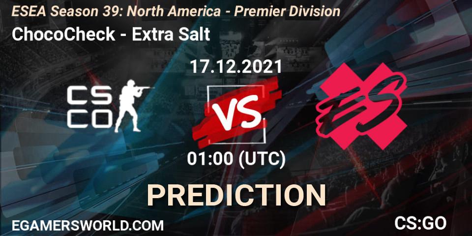ChocoCheck vs Extra Salt: Match Prediction. 17.12.2021 at 01:00, Counter-Strike (CS2), ESEA Season 39: North America - Premier Division