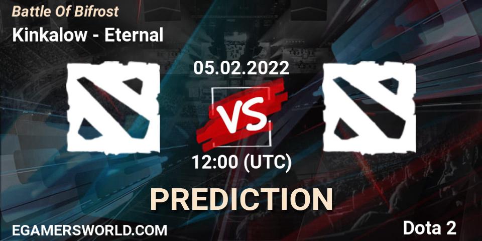Kinkalow vs Eternal: Match Prediction. 06.02.2022 at 07:48, Dota 2, Battle Of Bifrost