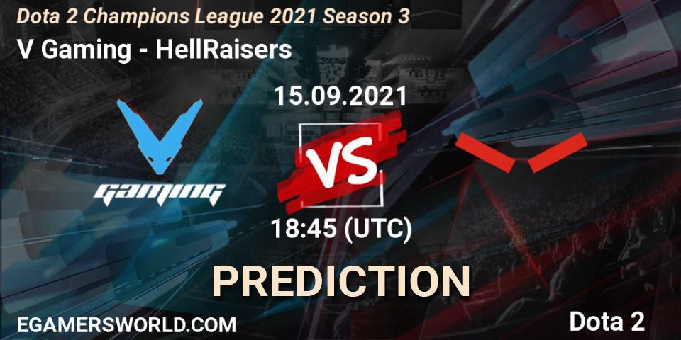 V Gaming vs HellRaisers: Match Prediction. 15.09.2021 at 18:55, Dota 2, Dota 2 Champions League 2021 Season 3