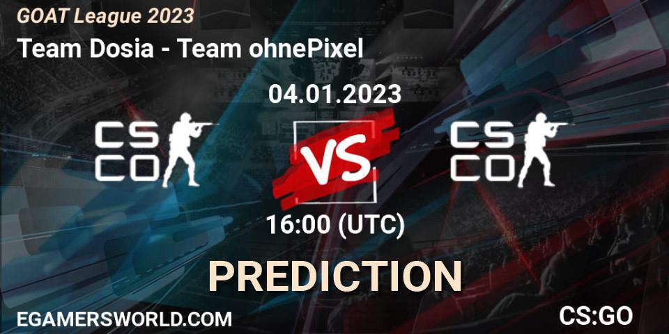 Team Dosia vs Team ohnePixel: Match Prediction. 04.01.2023 at 16:00, Counter-Strike (CS2), GOAT League 2023
