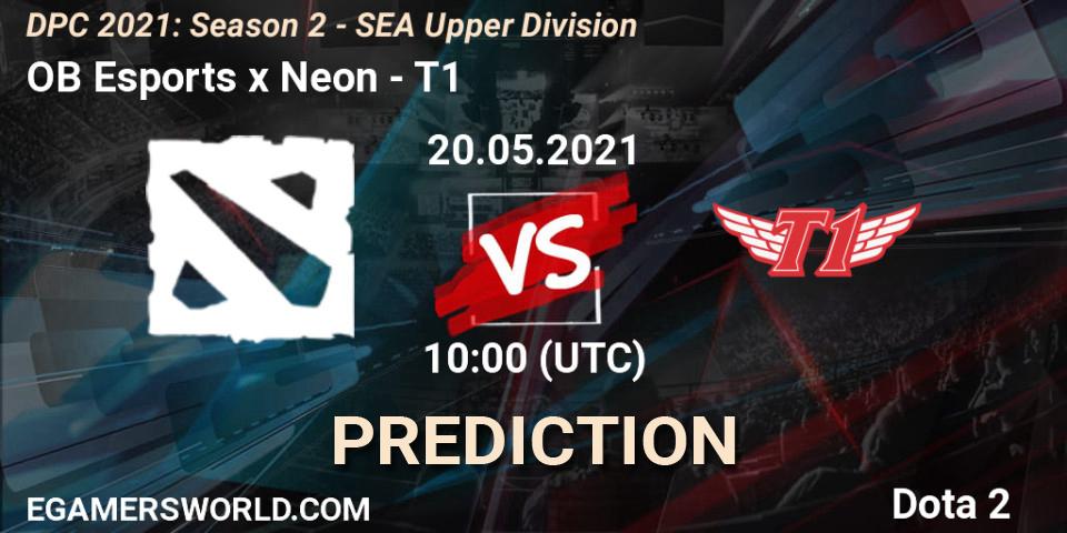OB Esports x Neon vs T1: Match Prediction. 20.05.2021 at 10:02, Dota 2, DPC 2021: Season 2 - SEA Upper Division