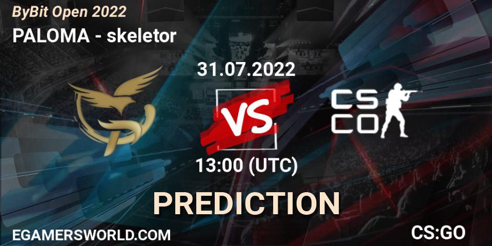 PALOMA vs skeletor: Match Prediction. 31.07.2022 at 13:00, Counter-Strike (CS2), Esportal Bybit Open 2022