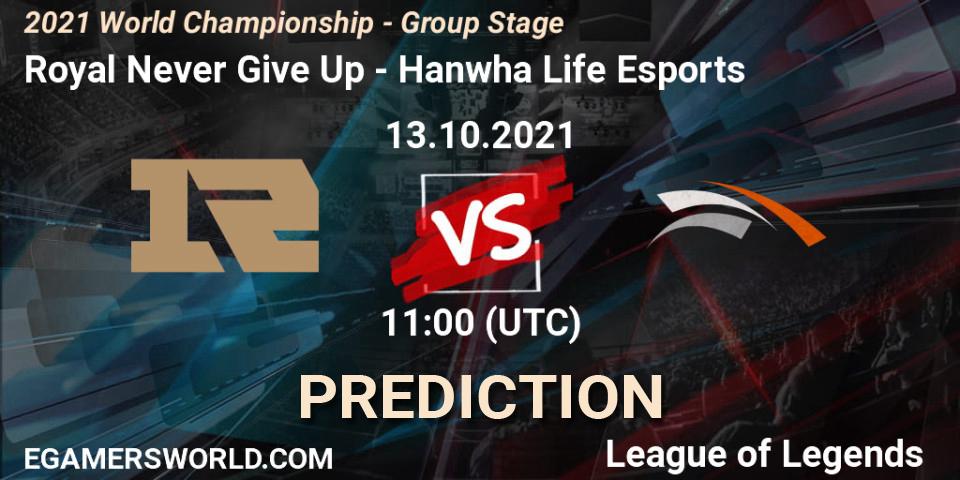 Royal Never Give Up vs Hanwha Life Esports: Match Prediction. 17.10.2021 at 15:15, LoL, 2021 World Championship - Group Stage