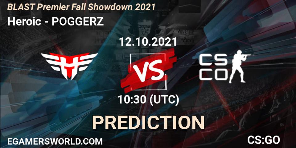 Heroic vs POGGERZ: Match Prediction. 12.10.2021 at 10:30, Counter-Strike (CS2), BLAST Premier Fall Showdown 2021