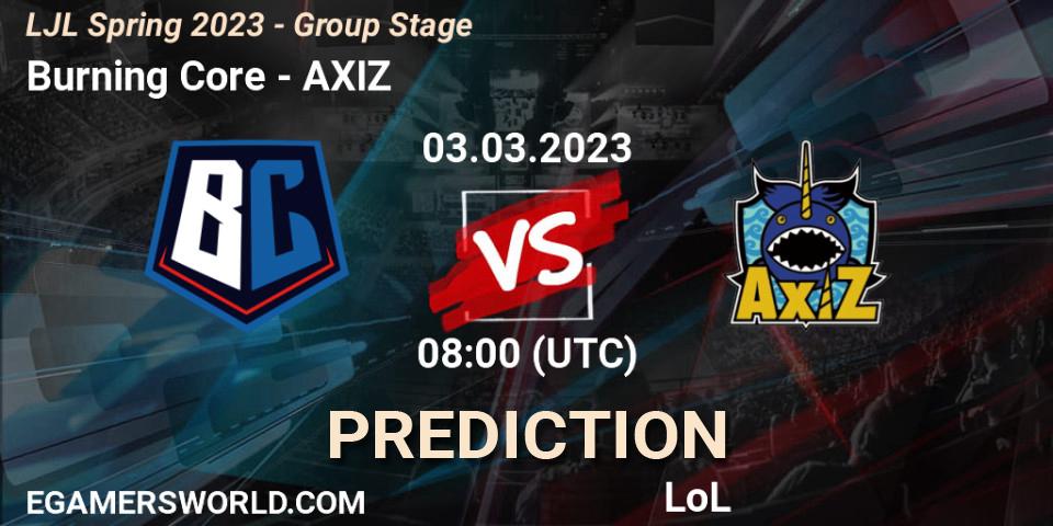 Burning Core vs AXIZ: Match Prediction. 03.03.2023 at 08:00, LoL, LJL Spring 2023 - Group Stage