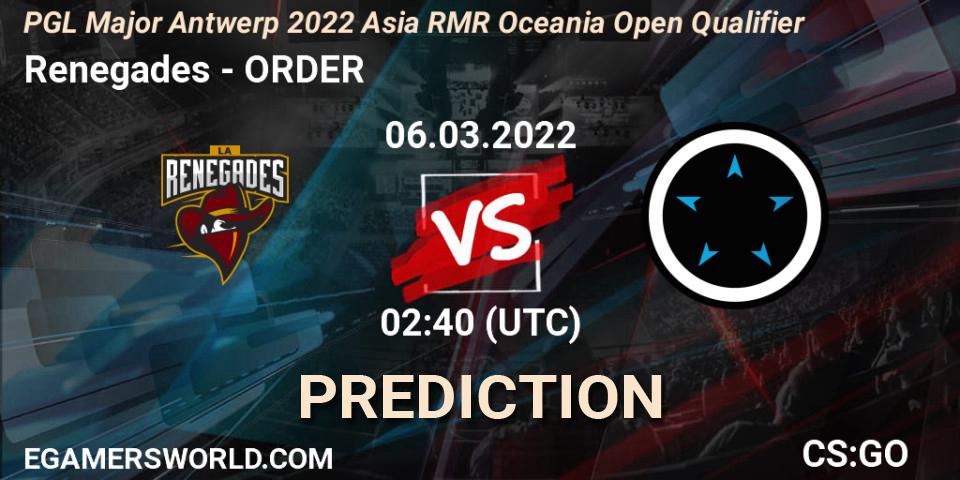 Renegades vs ORDER: Match Prediction. 06.03.2022 at 02:40, Counter-Strike (CS2), PGL Major Antwerp 2022 Asia RMR Oceania Open Qualifier