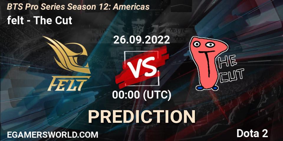 felt vs The Cut: Match Prediction. 26.09.22, Dota 2, BTS Pro Series Season 12: Americas