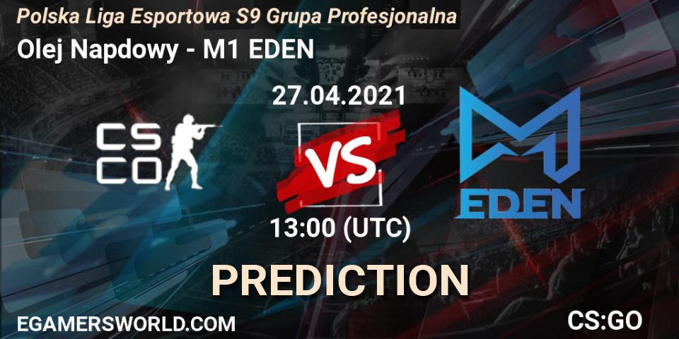 Olej Napędowy vs M1 EDEN: Match Prediction. 27.04.2021 at 13:00, Counter-Strike (CS2), Polska Liga Esportowa S9 Grupa Profesjonalna