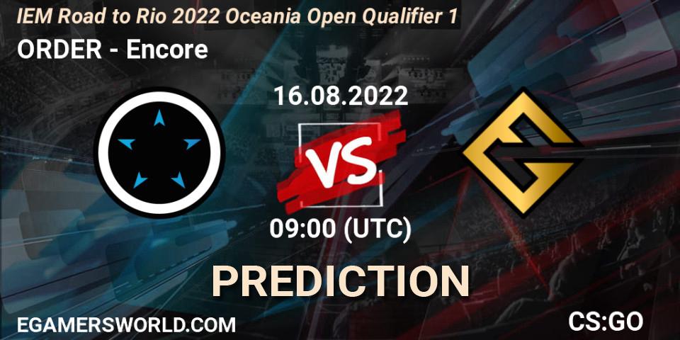 ORDER vs Encore: Match Prediction. 16.08.2022 at 09:00, Counter-Strike (CS2), IEM Road to Rio 2022 Oceania Open Qualifier 1