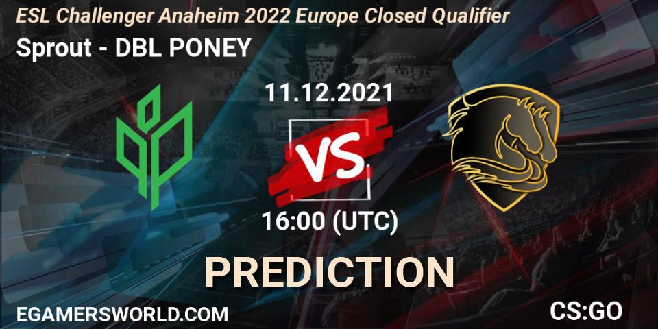 Sprout vs DBL PONEY: Match Prediction. 11.12.2021 at 16:00, Counter-Strike (CS2), ESL Challenger Anaheim 2022 Europe Closed Qualifier