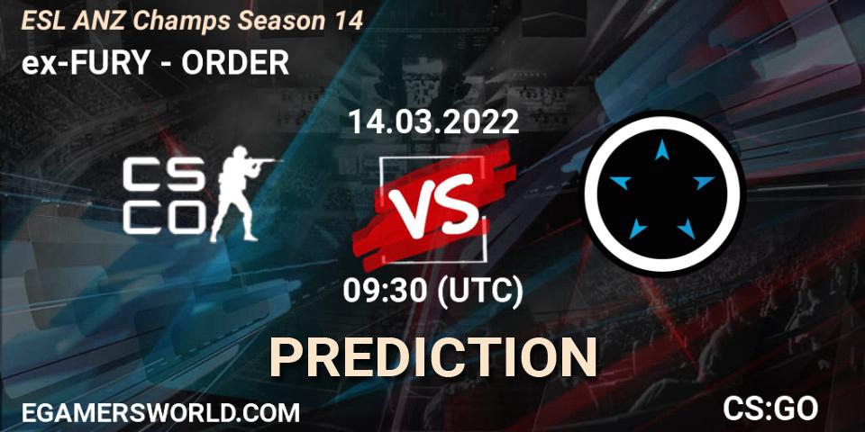 ex-FURY vs ORDER: Match Prediction. 14.03.2022 at 09:30, Counter-Strike (CS2), ESL ANZ Champs Season 14