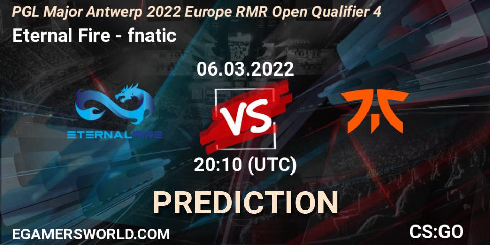 Eternal Fire vs fnatic: Match Prediction. 06.03.2022 at 20:10, Counter-Strike (CS2), PGL Major Antwerp 2022 Europe RMR Open Qualifier 4
