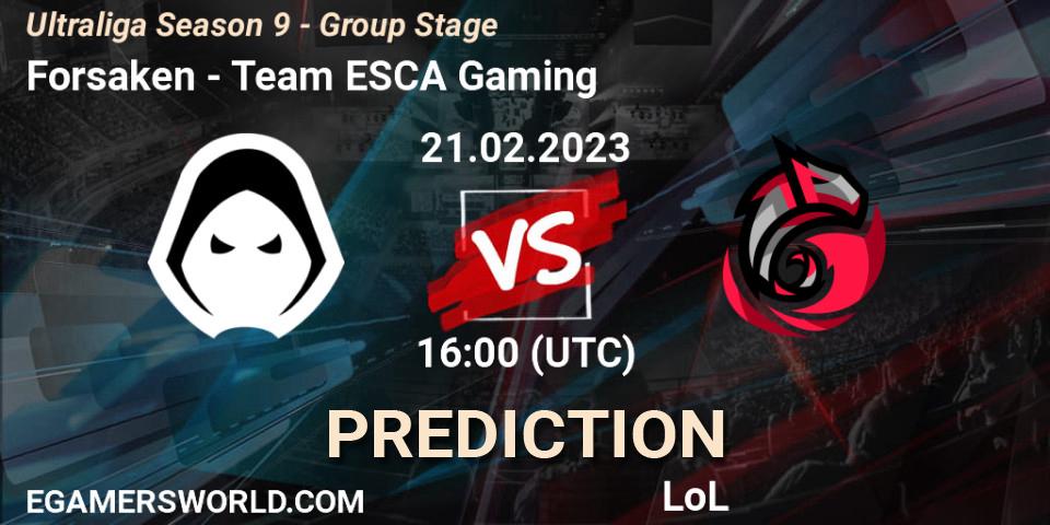 Forsaken vs Team ESCA Gaming: Match Prediction. 22.02.23, LoL, Ultraliga Season 9 - Group Stage