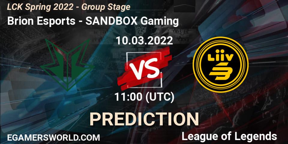 Brion Esports vs SANDBOX Gaming: Match Prediction. 10.03.2022 at 11:00, LoL, LCK Spring 2022 - Group Stage