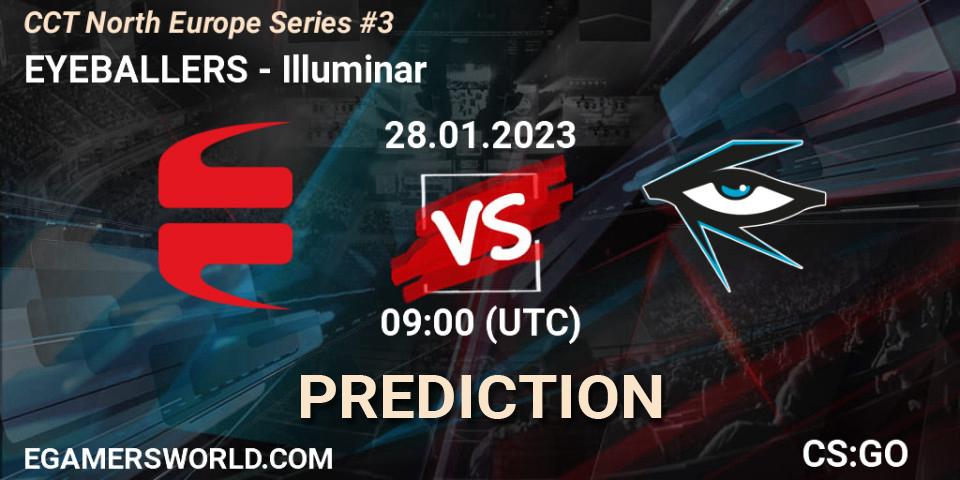 EYEBALLERS vs Illuminar: Match Prediction. 28.01.23, CS2 (CS:GO), CCT North Europe Series #3