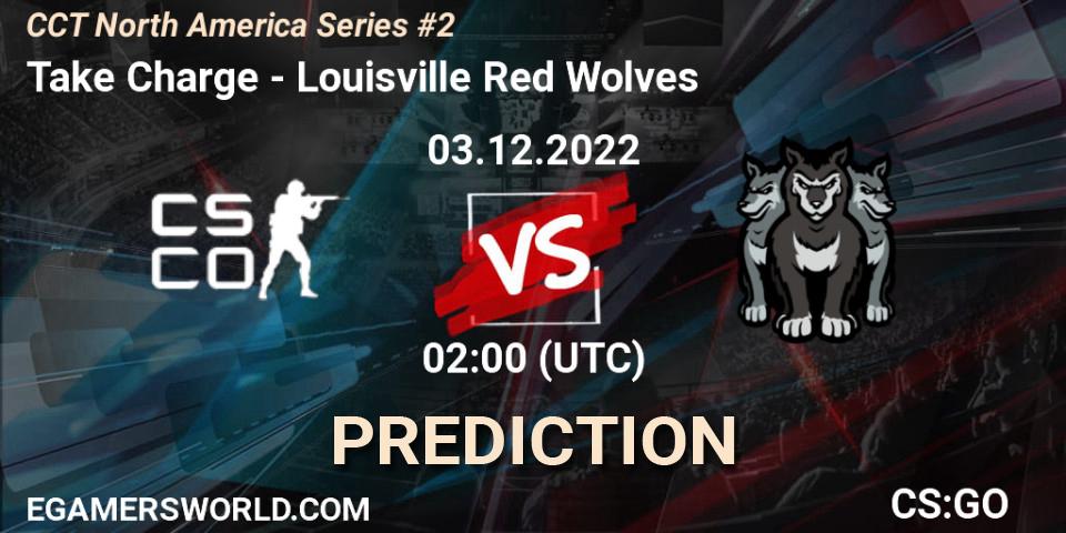 Take Charge vs Louisville Red Wolves: Match Prediction. 03.12.22, CS2 (CS:GO), CCT North America Series #2