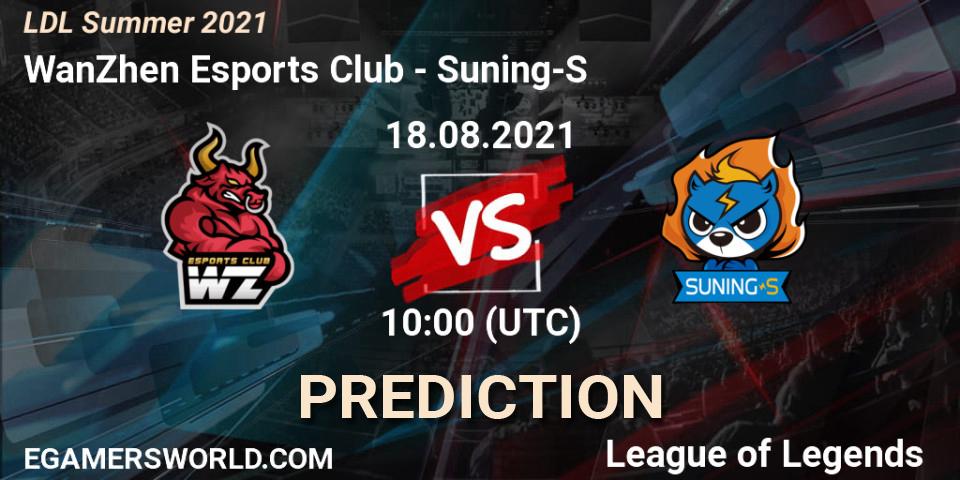 WanZhen Esports Club vs Suning-S: Match Prediction. 18.08.21, LoL, LDL Summer 2021